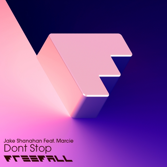SHANAHAN, Jake feat MARCIE - Dont Stop