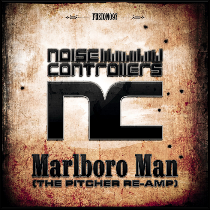 NOISECONTROLLERS - Marlboro Man (The Pitcher Re-Amp)