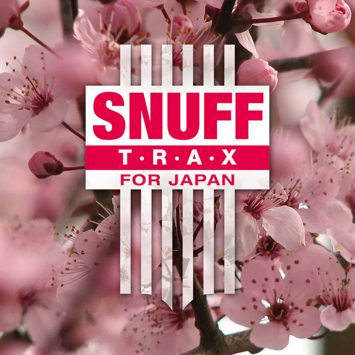 VARIOUS - Snuff Trax For Japan (All proceeds to Japan Red Cross)