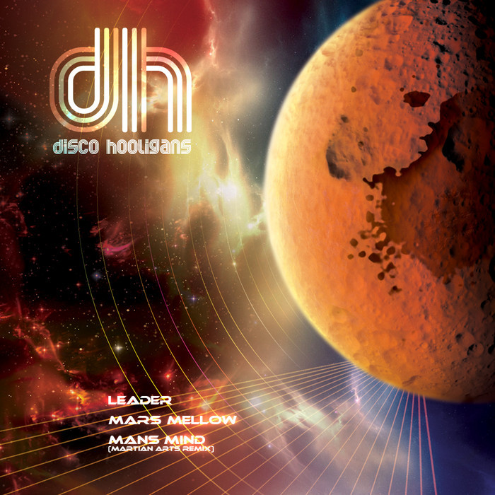 DISCO HOOLIGANS - Mars Mellow EP