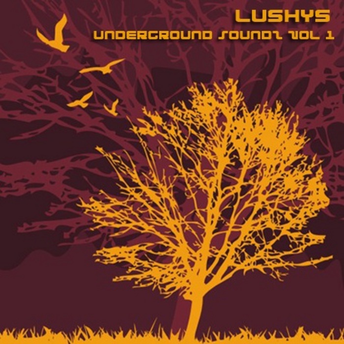 LUSHYS - UnderGround Soundz Volume 1