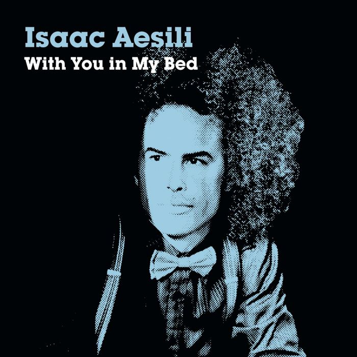 With You In My Bed by Isaac Aesili on MP3, WAV, FLAC, AIFF & ALAC at