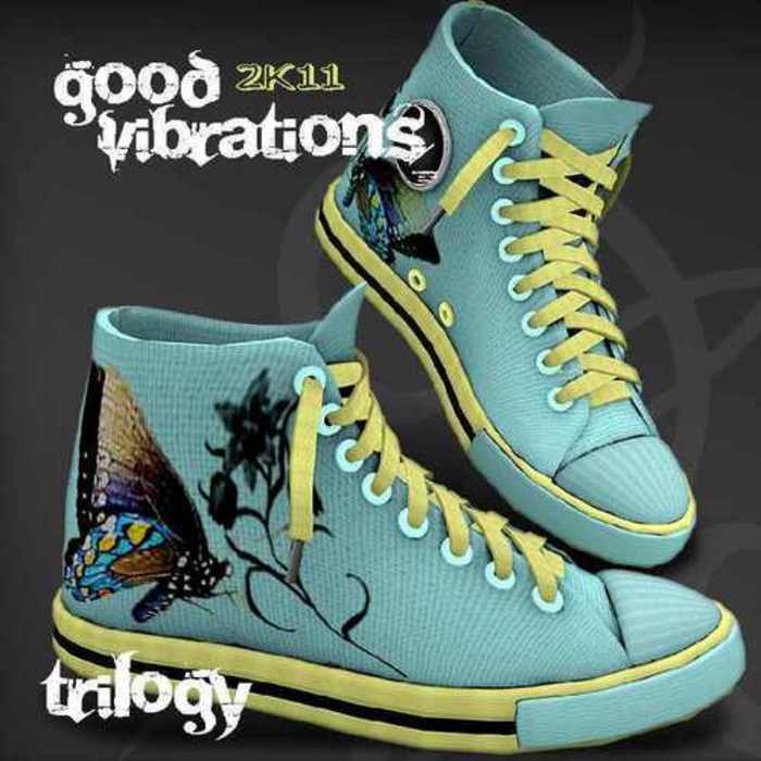 TRILOGY - Good Vibrations 2K11