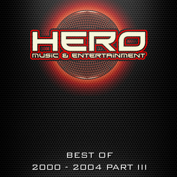 VARIOUS - Best Of Hero Music 2000-2004 Part 3