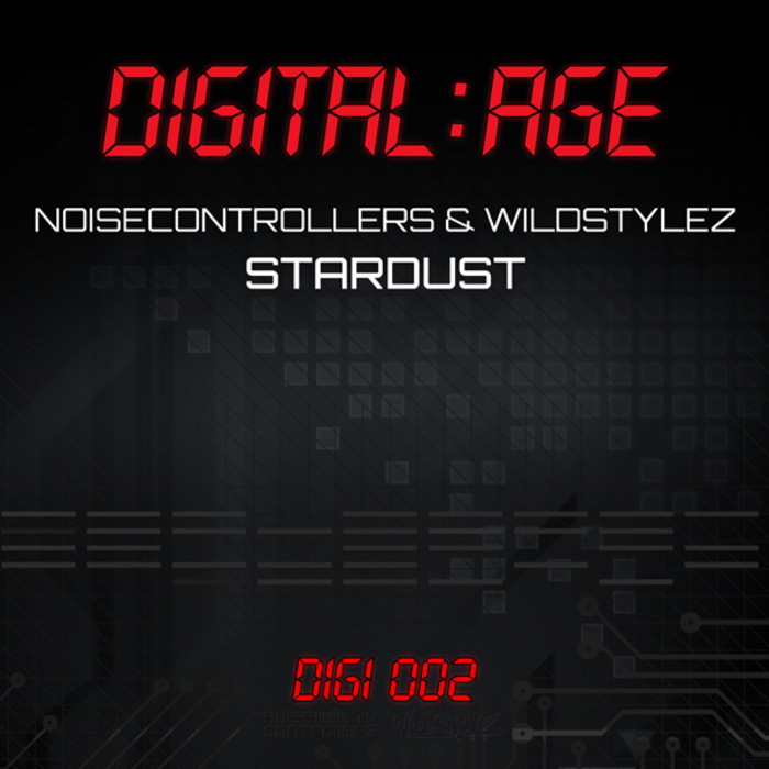 NOISECONTROLLERS/WILDSTYLEZ - Digital Age 002