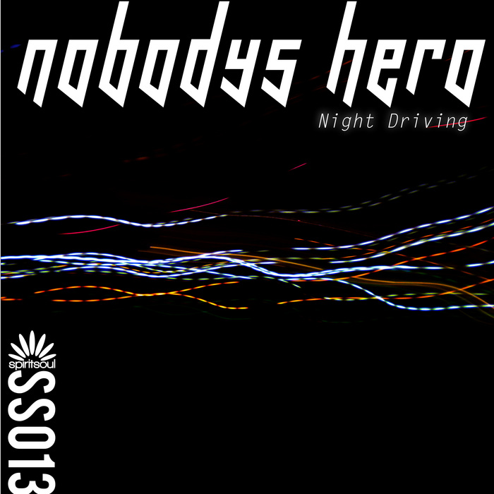 NOBODYS HERO - Night Driving