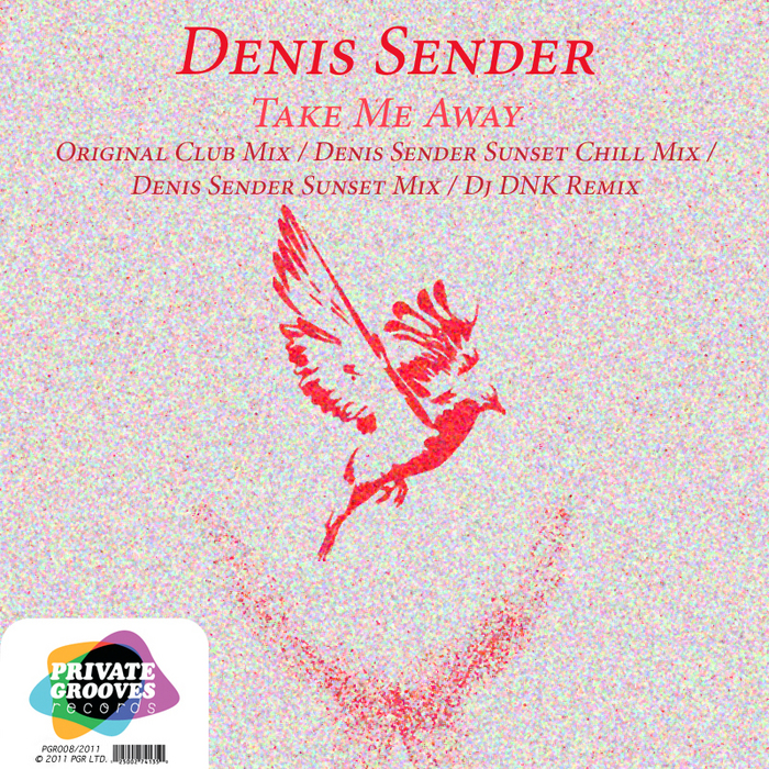 SENDER, Denis - Take Me Away