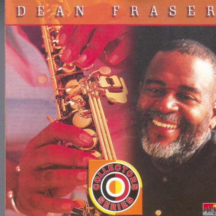 FRASER, Dean - Dean Fraser Collectors Series