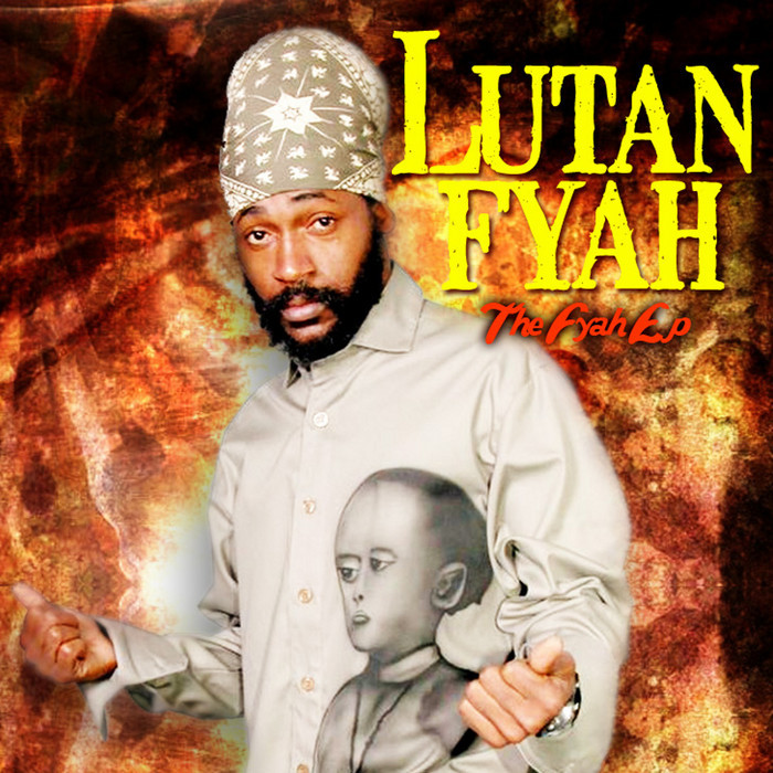 LUTAN FYAH - The Fyah EP