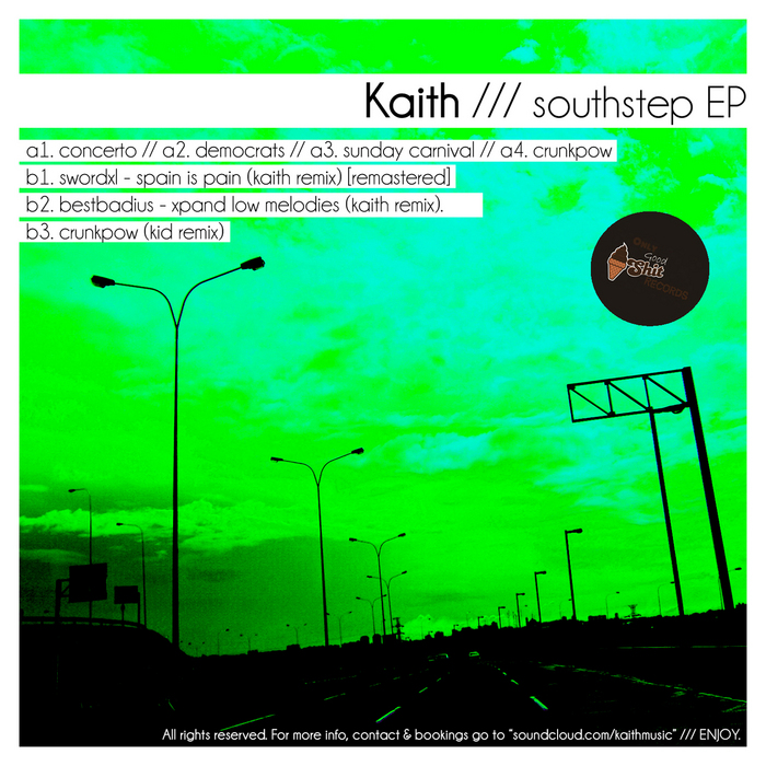 KAITH/SWORDXL/BESTBADIUS - Southstep EP