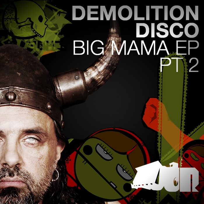 DEMOLITION DISCO - Big Mama EP (Part Two)