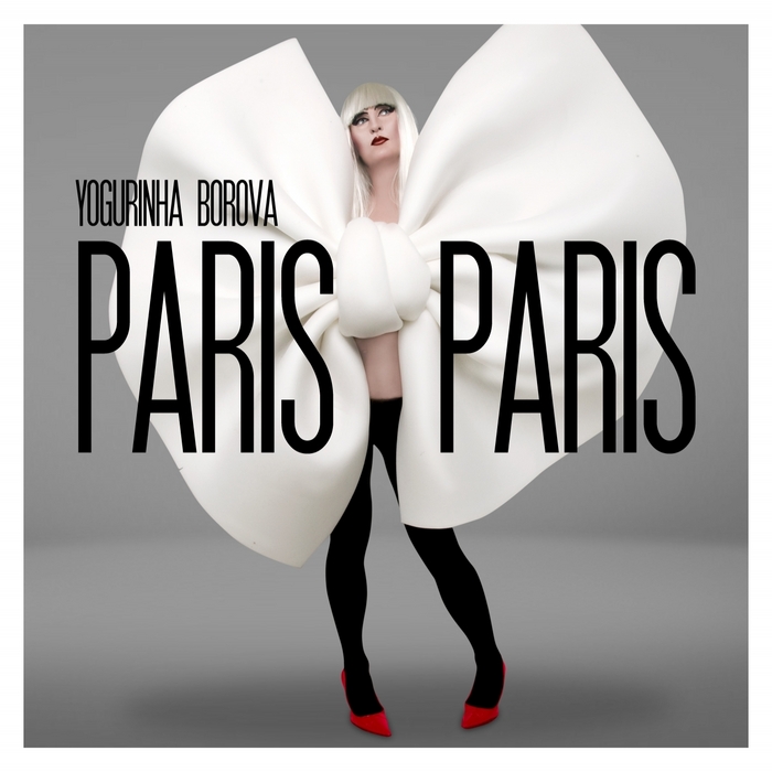 YOGURINHA BOROVA - Paris Paris