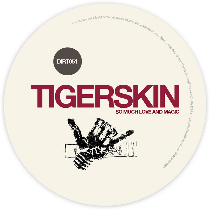 TIGERSKIN - So Much Love & Magic