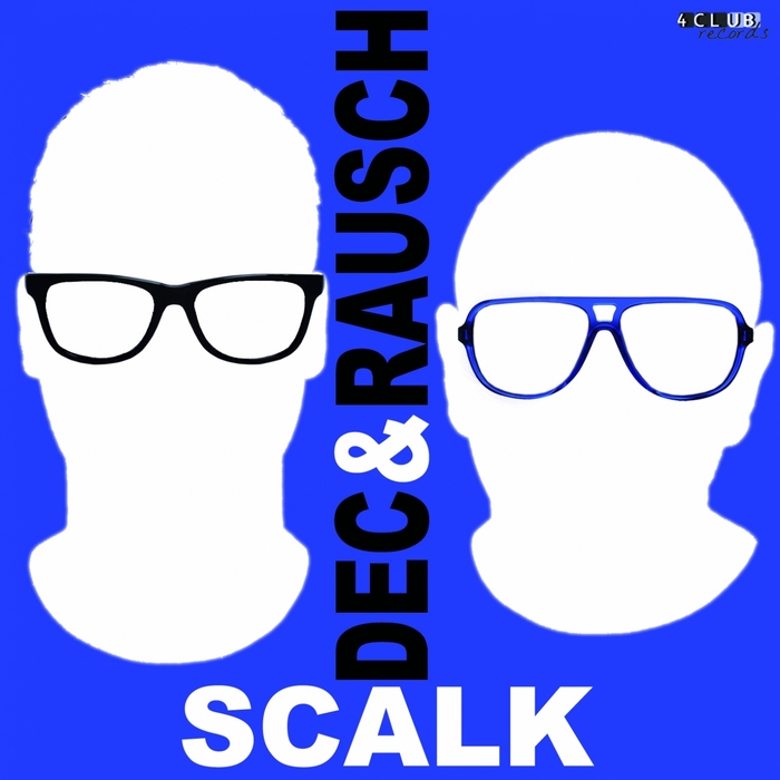 DEC & RAUSCH - Scalk