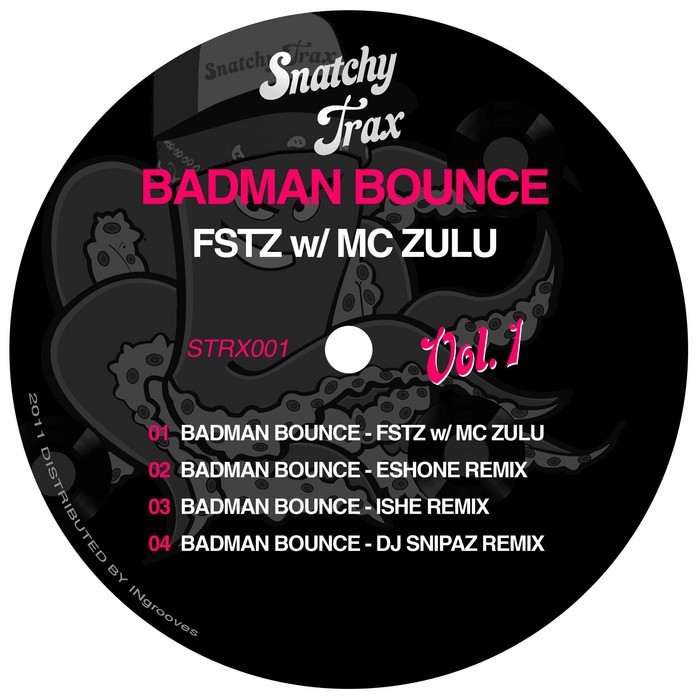 FSTZ & MC ZULU - Badman Bounce