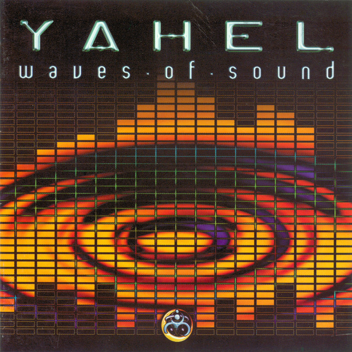 YAHEL - Waves Of Sound