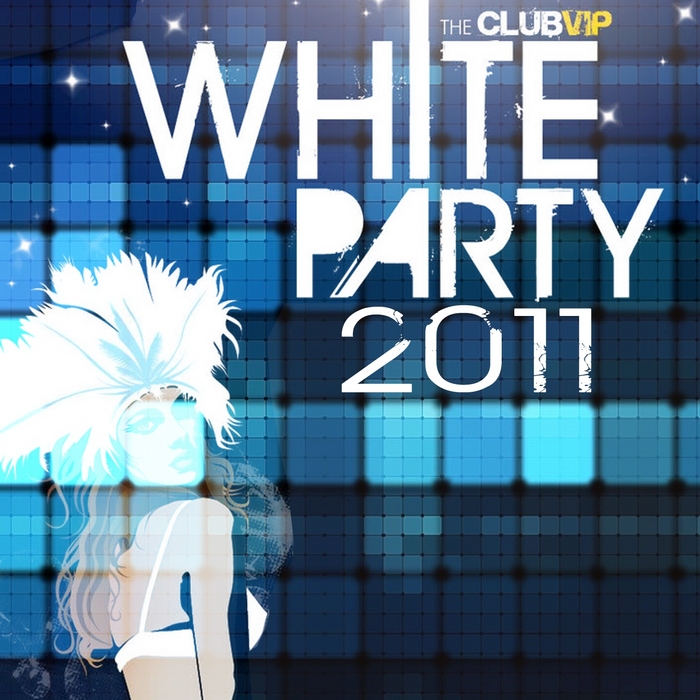 VARIOUS - VIP White Party 2011