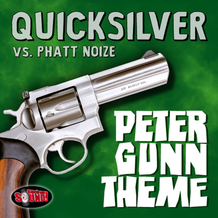 DJ QUICKSILVER vs PHATT NOIZE - Peter Gunn Theme (Eikam remix)