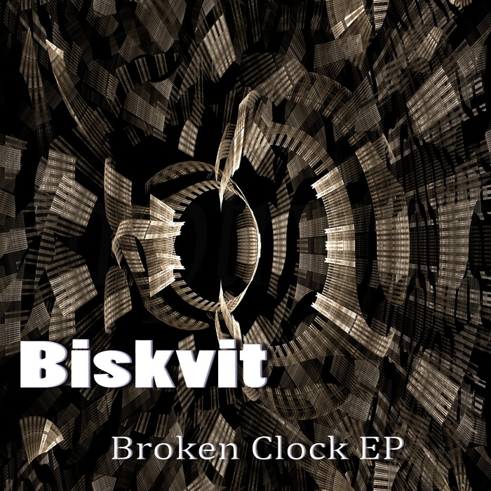 BISKVIT - Broken Clock EP