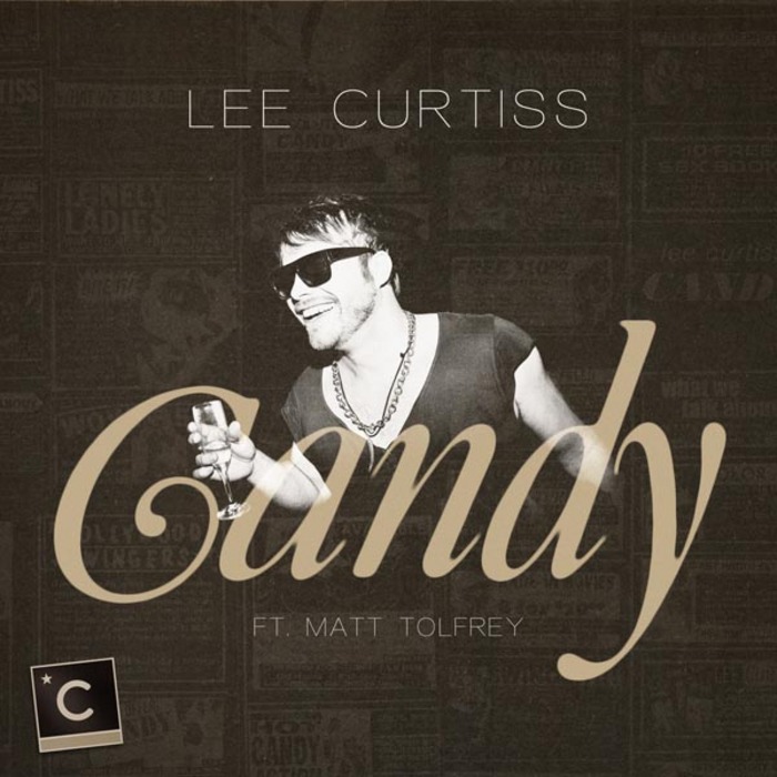 CURTISS, Lee feat MATT TOLFREY - Candy