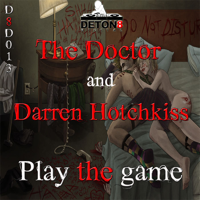 DOCTOR, The/DARREN HOTCHKISS - Play The Game
