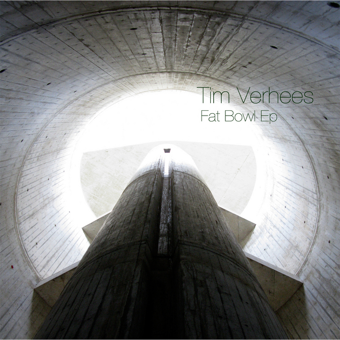 VERHEES, Tim - Fat Bowl Ep