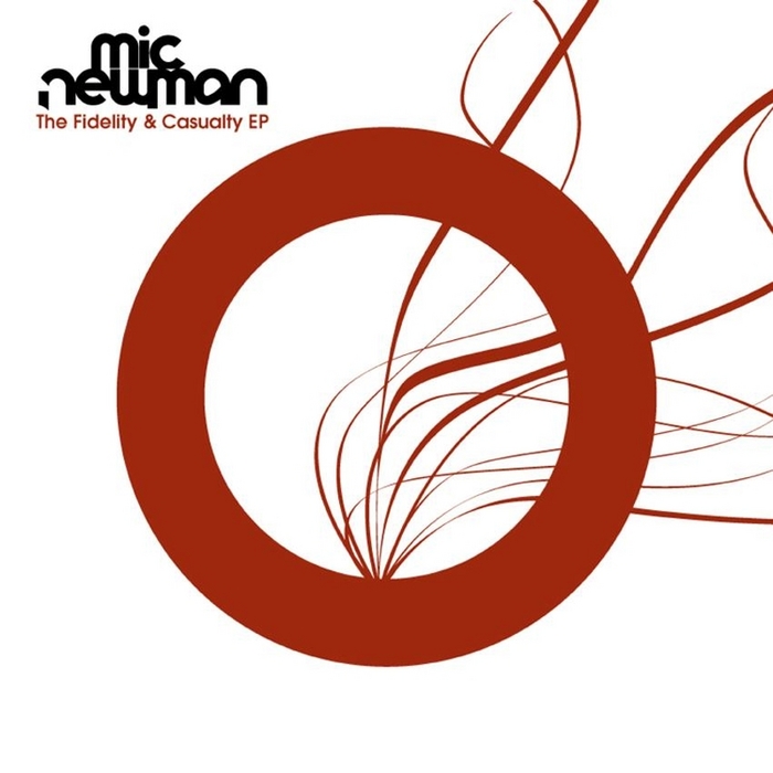 MIC NEWMAN - The Fidelity & Casualty EP