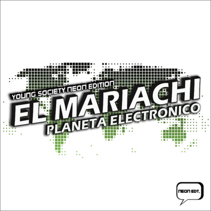 EL MARIACHI - Planeta Electronico