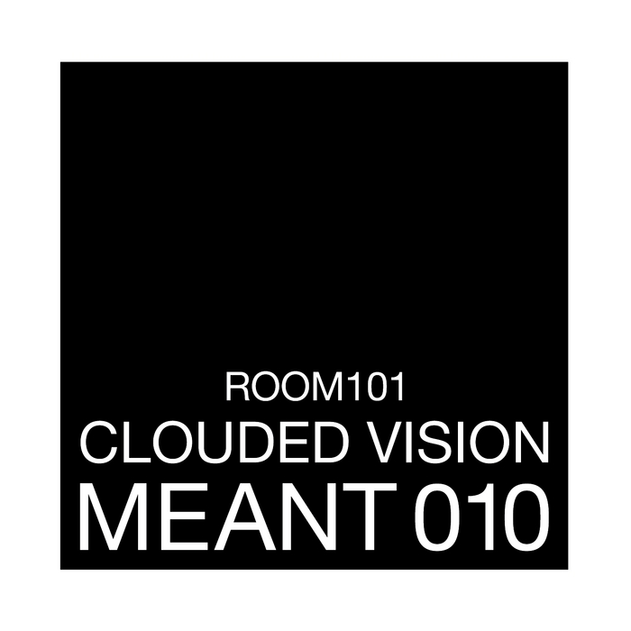 CLOUDED VISION - Room 101 EP