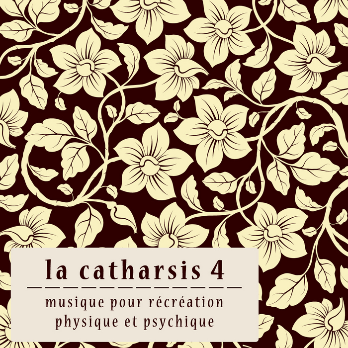 VARIOUS - La Catharsis 4 (Quatrieme Edition)