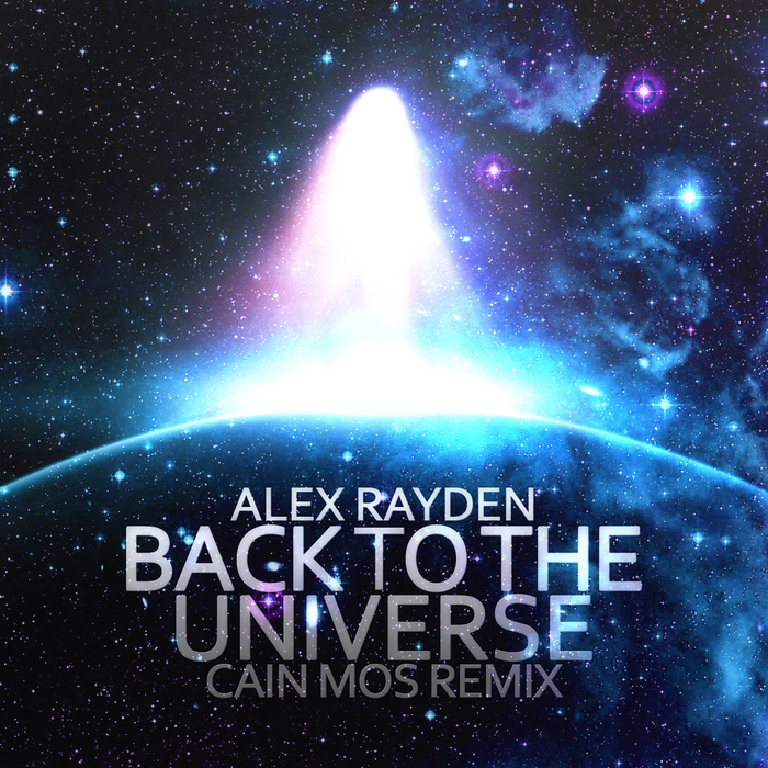 RAYDEN, Alex - Back To The Universe