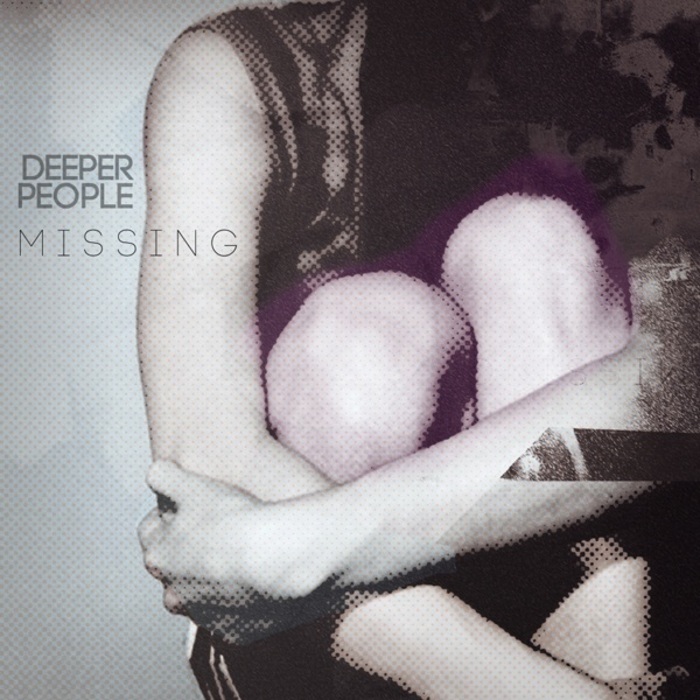 DEEPER PEOPLE - Missing