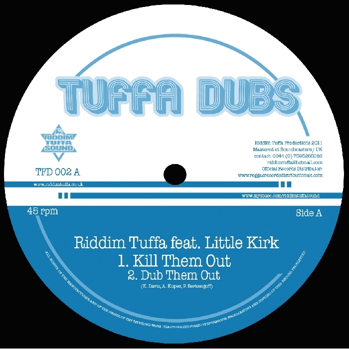RIDDIM TUFFA feat LITTLE KIRK & DIEGOJAH - Kill Them Out