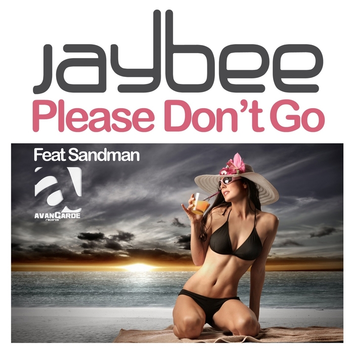 JAYBEE feat SANDMAN - Please Don't Go