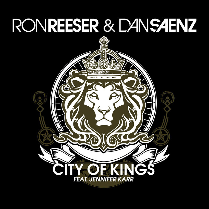 REESER, Ron & DAN SAENZ feat JENNIFER KARR - City Of Kings