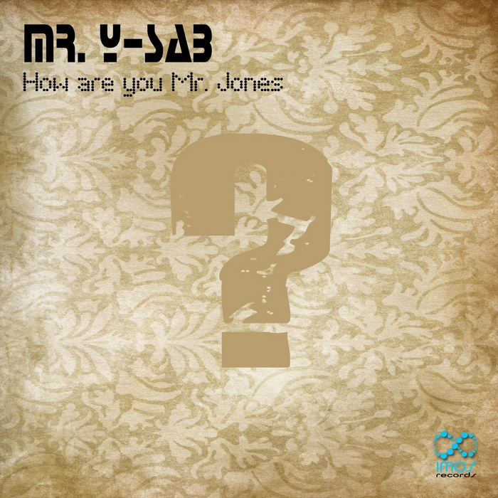 MR Y SAB - How Are You Mr Jones