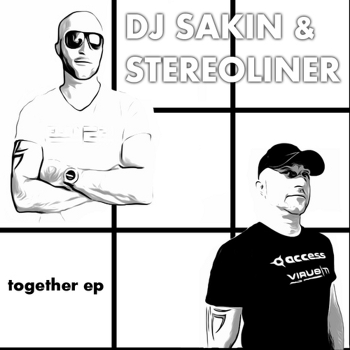DJ SAKIN/STEREOLINER - Together EP