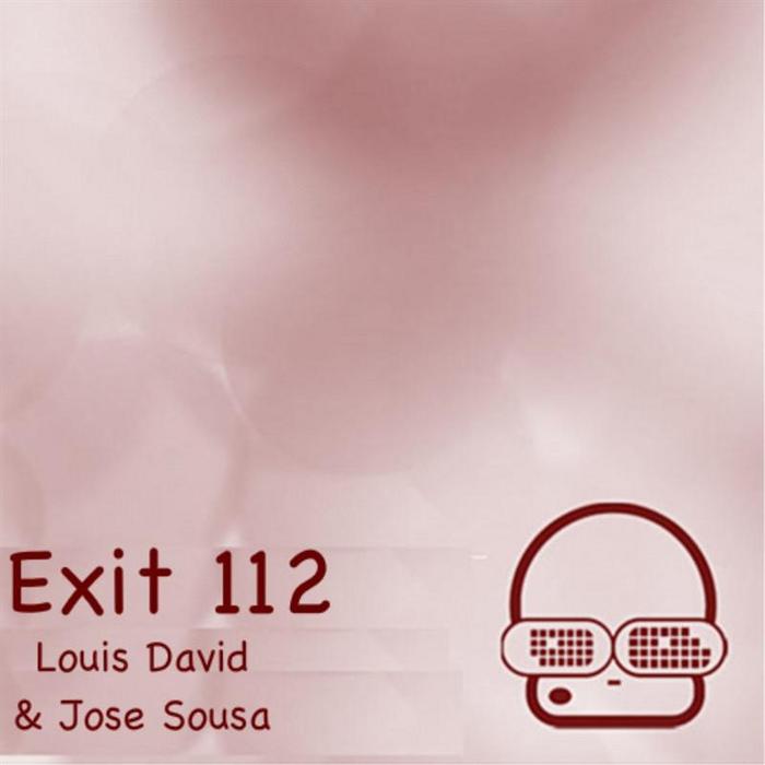 DAVID, Louis/JOSE SOUSA - Exit 112