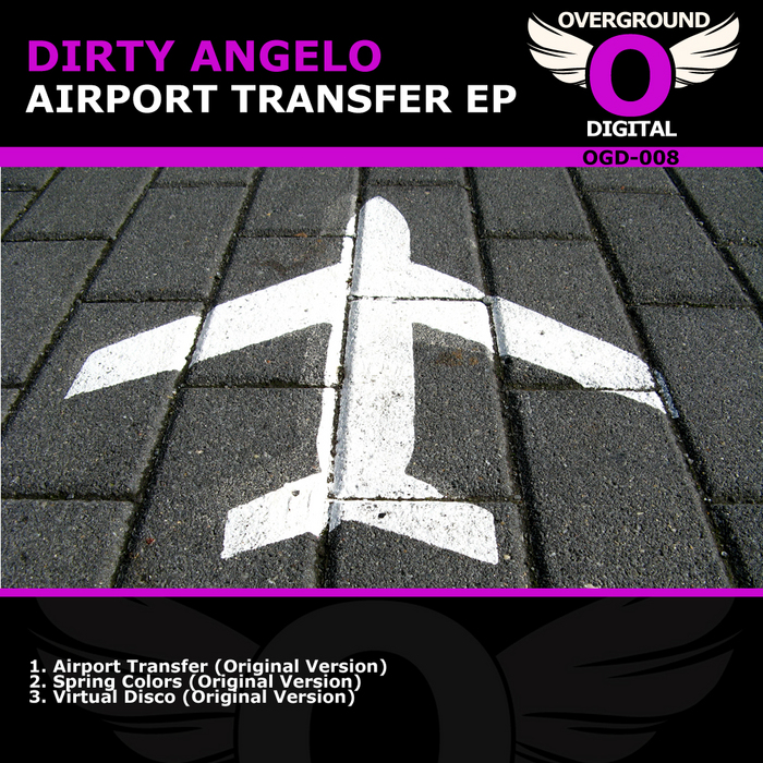 DIRTY ANGELO - Airport Transfer EP