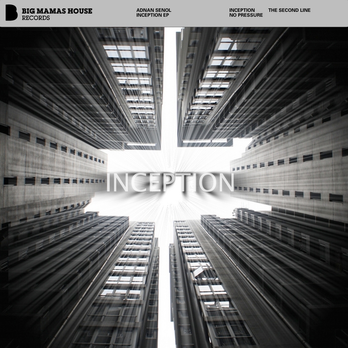 ADNAN SENOL - Inception EP