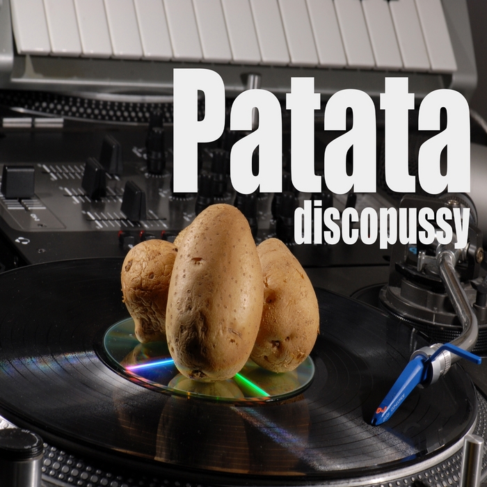DISCOPUSSY - Patata EP