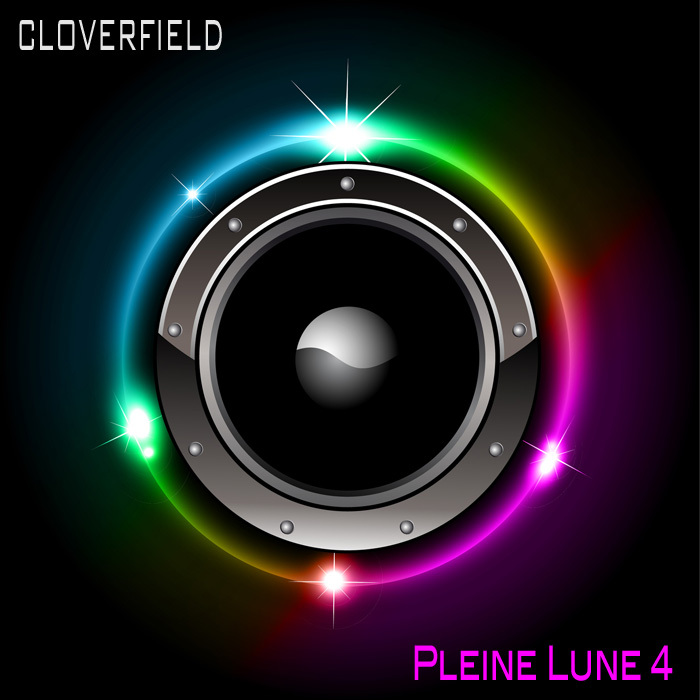 CLOVERFIELD - Pleine Lune 4 (Ibiza 2011)