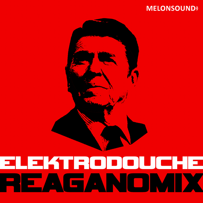 ELEKTRODOUCHE - Reaganomix