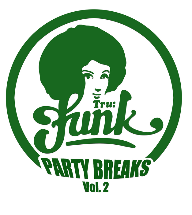 TRU FUNK/BMD/WARSON/CHUDY/JAYL FUNK/DJ AXE/BOOGIE - Party Breaks Vol 2