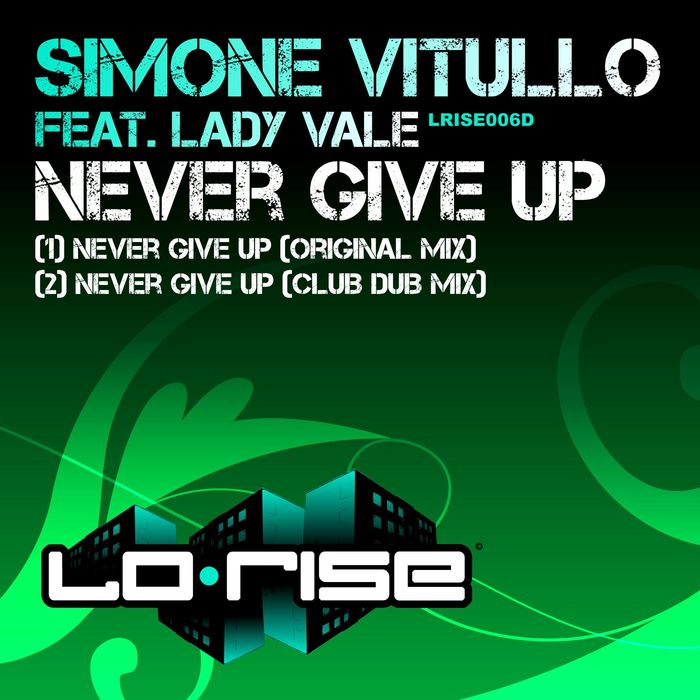 SIMONE VITULLO feat LADY VALE - Never Give Up