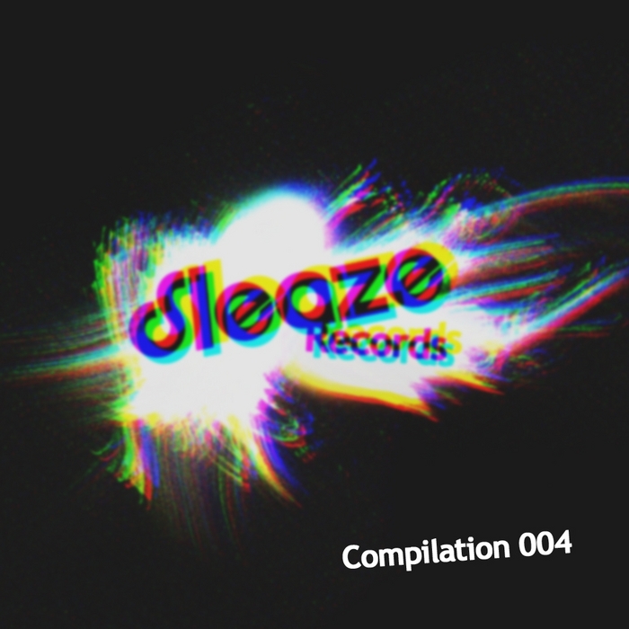 VARIOUS - Sleaze Compilation 004