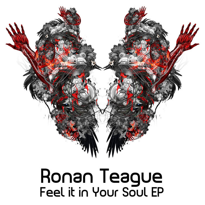TEAGUE, Ronan - Feel It In Your Soul EP