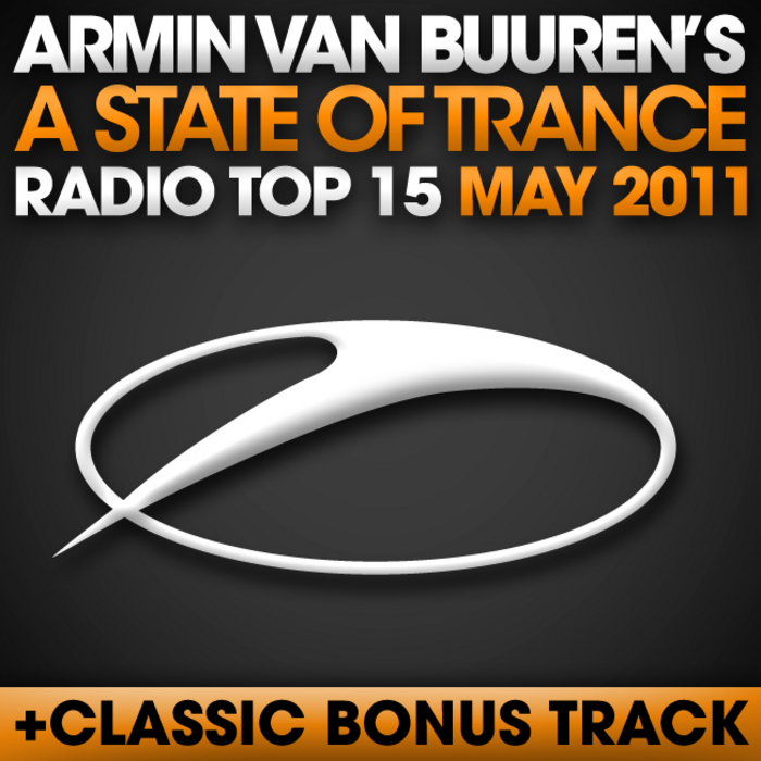 VAN BUUREN, Armin/VARIOUS - A State Of Trance Radio Top 15 May 2011