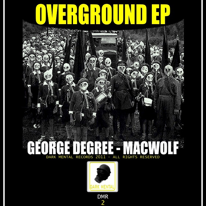 DEGREE, George/MACWOLF - OverGround EP