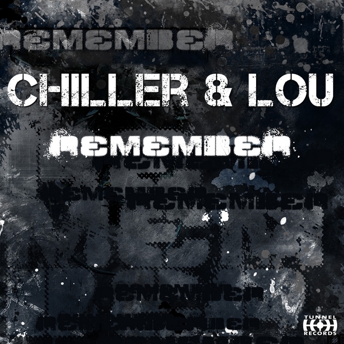 CHILLER & LOU - Remember